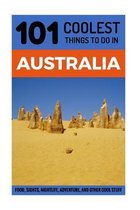 101 Coolest Things to Do in Australia