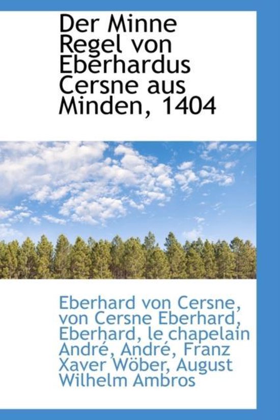 Der Minne Regel Von Eberhardus Cersne Aus Minden, 1404