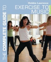 Complete Guides - The Complete Guide to Exercise to Music
