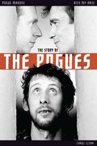 Kiss My Arse: The Story of the Pogues