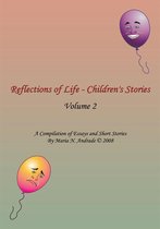 Reflections of Life - Children's Stories