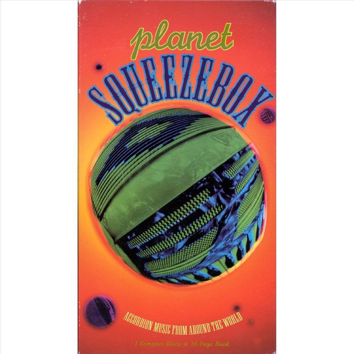 Planet Squeezebox: Accordion Music From Around the World