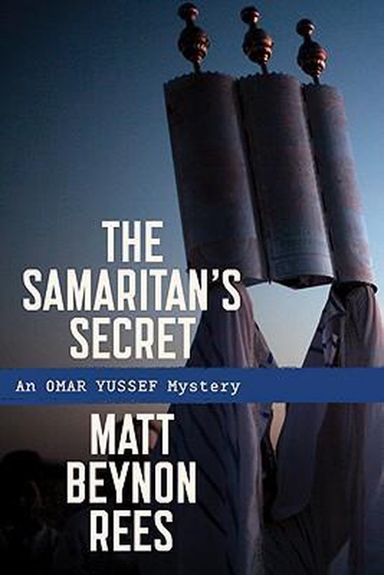Boekomslag van The Samaritan's Secret met een afbeelding van een ceremoniële boekrol tegen een schemerige lucht.
