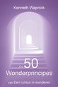 De 50 wonderprincipes van Een cursus in wonderen