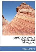 Viagens Exploracoes E Conquistas DOS Portuguezes