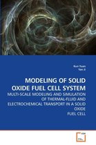 Modeling of Solid Oxide Fuel Cell System