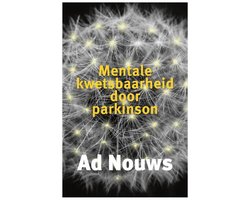 Mentale kwetsbaarheid door Parkinson