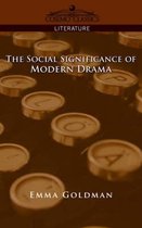 The Social Significance of Modern Drama