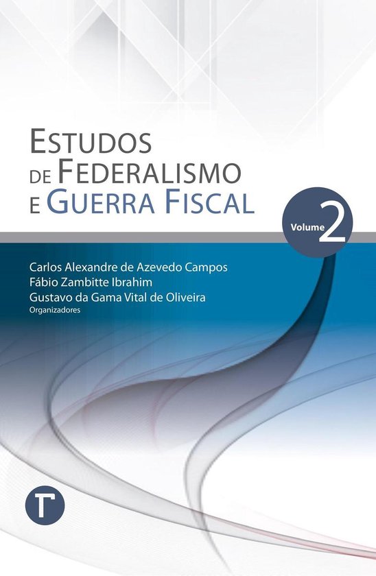 Estudos de Federalismo e Guerra Fiscal: volume 2 - cover
