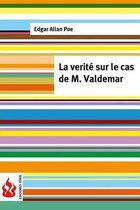 La verite sur le cas de M. Valdemar