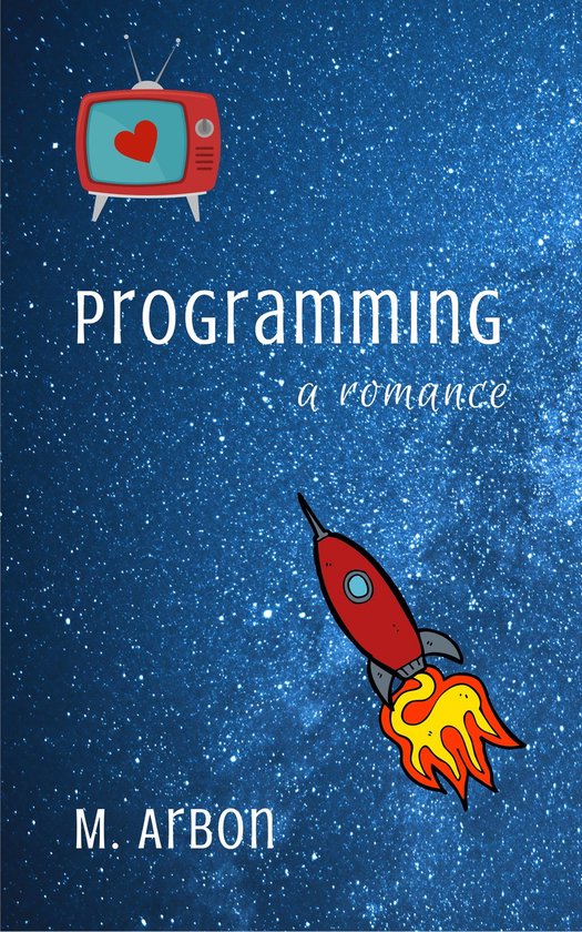 Programming (ebook), M. Arbon | 9781989089019 | Boeken | bol.com