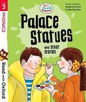 Read with Oxford Stage 3 Biff, Chip and Kipper Palace Statues and Other Stories