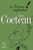 Les écrivains vagabondent - Jean Cocteau