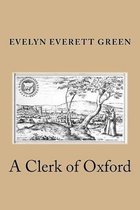 A Clerk of Oxford
