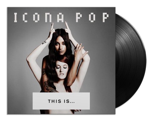This Is... Icona Pop