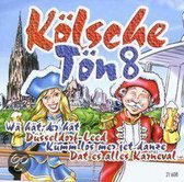 Various - Kolsche Ton 8