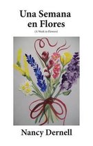 Una Semana En Flores