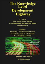 The Knowledge Level Development Highway
