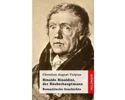 Rinaldo Rinaldini, der Räuberhauptmann
