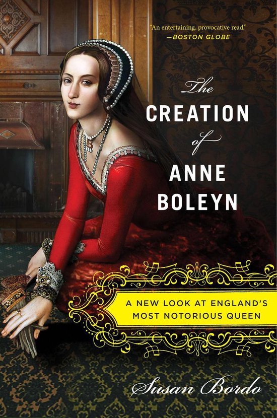 The Creation of Anne Boleyn - cover