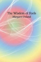 The Wisdom of Fools