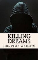 Killing Dreams