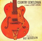Country Gentlemen: A Tribute To Chet Atkins