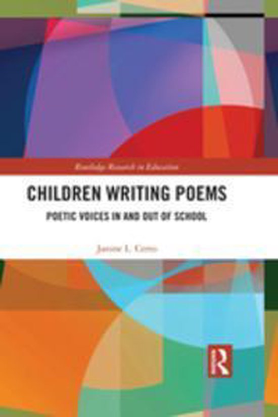 Routledge Research in Education - Children Writing Poems - cover