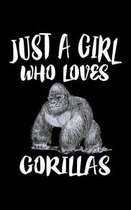 Just A Girl Who Loves Gorillas