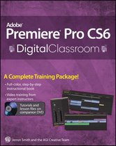 Premiere Pro Cs6 Digital Classroom