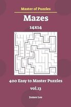 Master of Puzzles - Mazes 400 Easy to Master 14x14 Vol.13