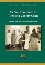 Medical Transitions in Twentieth-Century China Medical Transitions in Twentieth-Century China