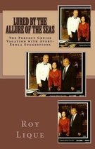 Lured by the Allure of the Seas