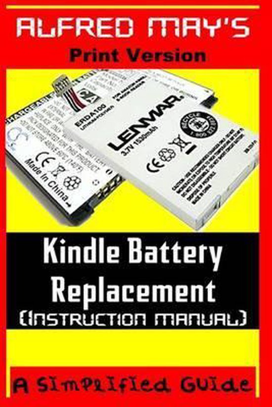 Kindle Battery Replacement Instruction Manual (for Kindle 2, Kindle3
