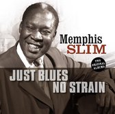 Just Blues/No Strain