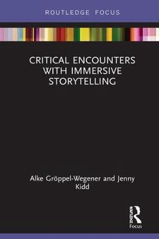 Critical Encounters With Immersive Storytelling Alke Gr Ppel Wegener Bol