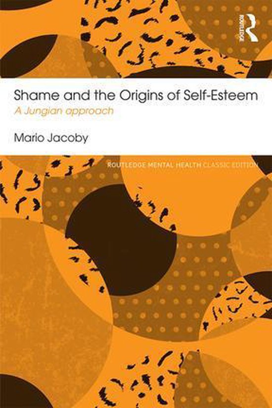 Routledge Mental Health Classic Editions - Shame and the Ori ... - cover