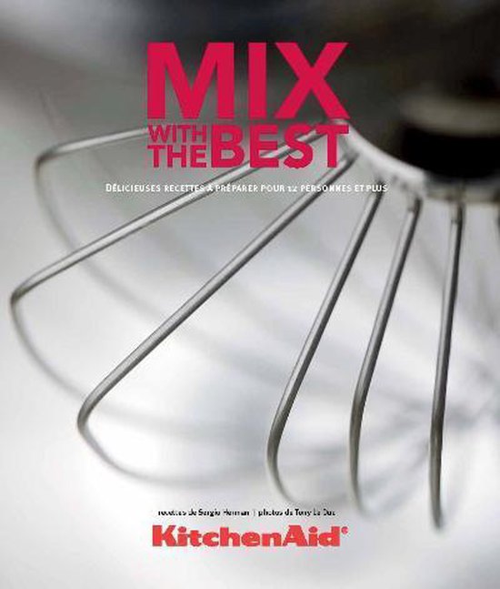 Kitchenaid, mix with the best