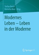 Modernes Leben – Leben in der Moderne