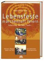 Lebensfeste märchenhaft feiern