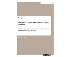 Alternative Dispute Resolution in Patent Disputes