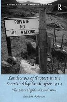 ISBN Landscapes of Protest in the Scottish Highlands after 1914, histoire, Anglais, Couverture rigide, 212 pages