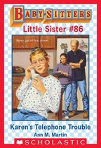 Baby-Sitters Little Sister 86 - Karen's Telephone Trouble (Baby-Sitters Little Sister #86)