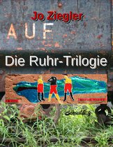 Die Ruhr-Trilogie