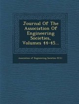 Journal of the Association of Engineering Societies, Volumes 44-45...