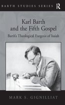 Karl Barth and the Fifth Gospel