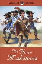 Ladybird Classics The Three Musketeers