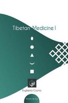 Tibetan Medicine I