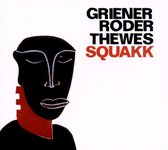 Griener & Roder & Thewes - Squakk (CD)