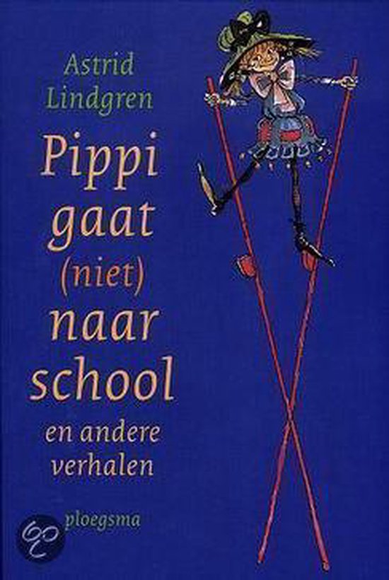 Omslag van Pippi Gaat Niet Naar School
